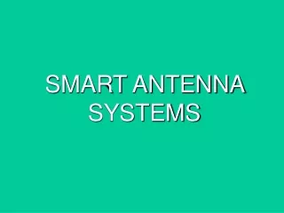 SMART ANTENNA  SYSTEMS