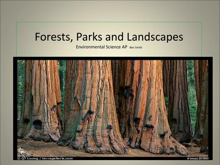 forests parks and landscapes environmental science ap ben smith