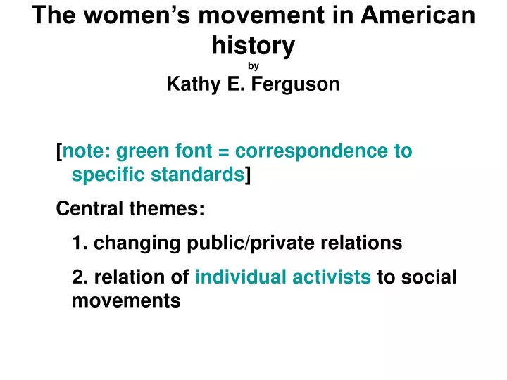 the women s movement in american history by kathy e ferguson