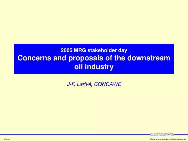 2005 mrg stakeholder day concerns and proposals of the downstream oil industry