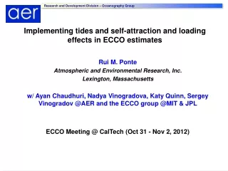 Implementing tides and self-attraction and loading effects in ECCO estimates