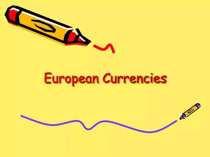 european currencies