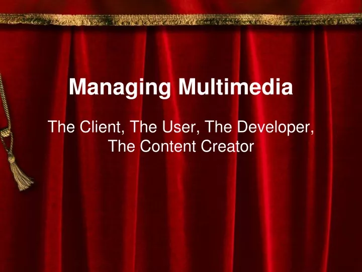 managing multimedia