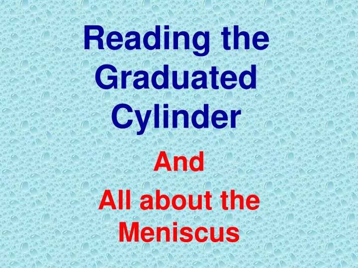 reading the graduated cylinder