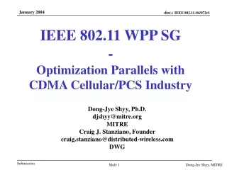 IEEE 802.11 WPP SG - Optimization Parallels with CDMA Cellular/PCS Industry