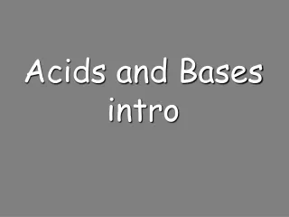 Acids and  Bases intro