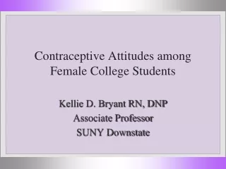 Contraceptive Attitudes among Female College Students