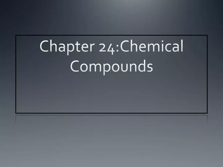 chapter 24 chemical compounds