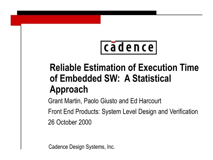 reliable estimation of execution time of embedded sw a statistical approach