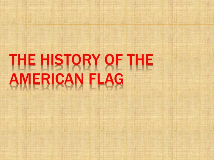 the history of the american flag