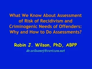 Robin J. Wilson, PhD, ABPP dr.wilsonrj@verizon