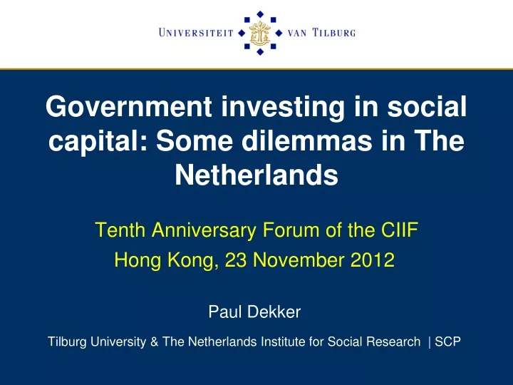 government investing in social capital some dilemmas in the netherlands