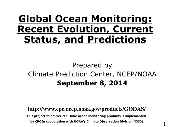 global ocean monitoring recent evolution current status and predictions