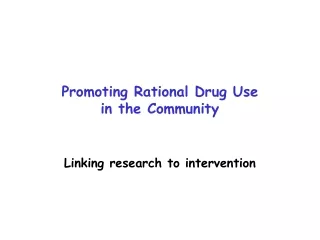 Promoting Rational Drug Use  in the Community