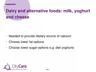 Dairy and alternative foods: milk, yoghurt and cheese