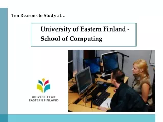 University of Eastern Finland -  School of Computing