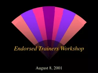 Endorsed Trainers Workshop