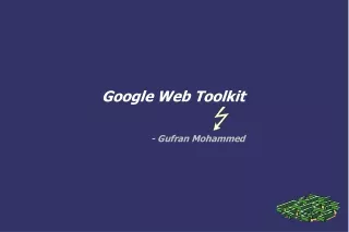 Google Web Toolkit - Gufran Mohammed