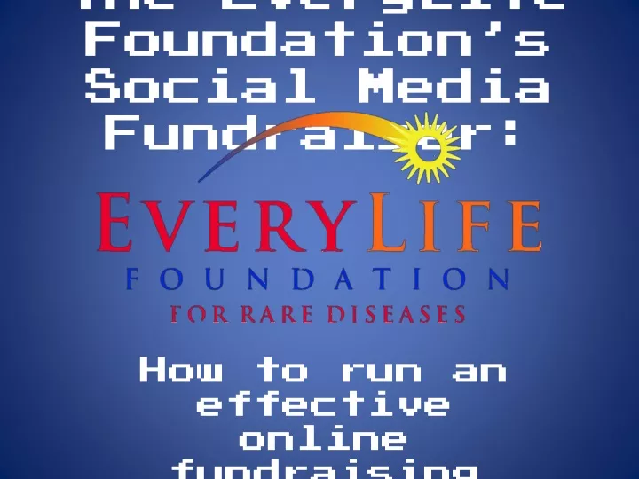 the everylife foundation s social media fundraiser