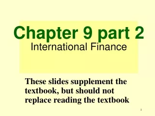 Chapter 9 part 2 International Finance