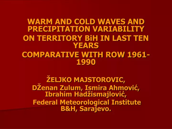 warm and cold waves and precipitation variability