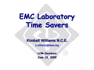 EMC Laboratory Time Savers