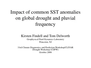 Impact of common SST anomalies on global drought and pluvial frequency