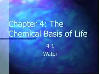 Chapter 4: The Chemical Basis of Life