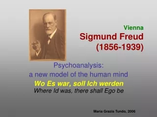 Vienna Sigmund Freud (1856-1939)