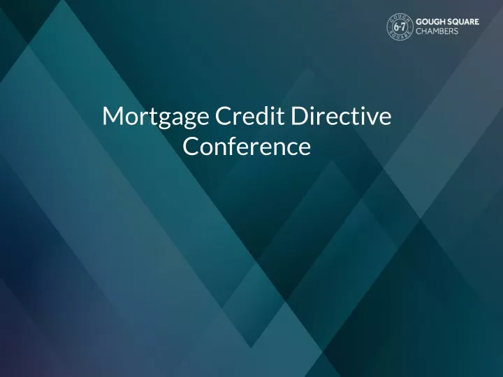 mortgage credit directive conference