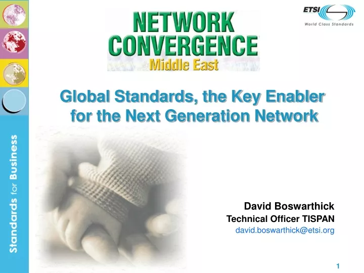 global standards the key enabler for the next generation network
