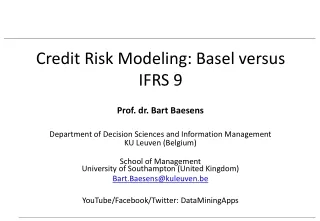 Credit Risk Modeling: Basel versus IFRS 9