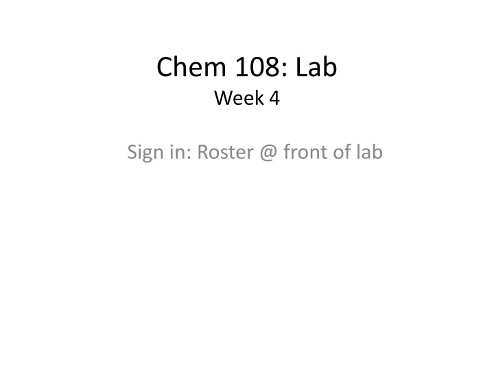 chem 108 lab week 4