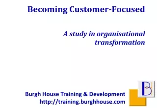 Becoming Customer-Focused