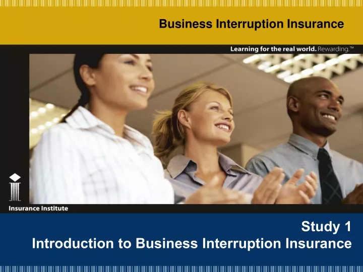 study 1 introduction to business interruption insurance