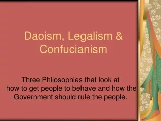 Daoism, Legalism &amp; Confucianism