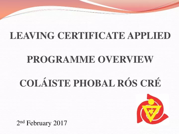 leaving certificate applied programme overview col iste phobal r s cr