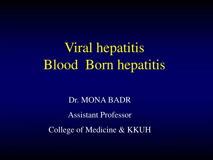 viral hepatitis blood born hepatitis