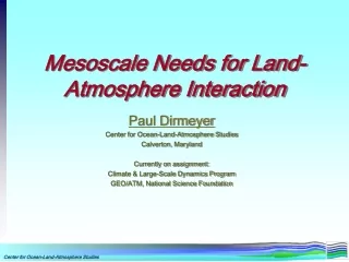 Mesoscale Needs for Land-Atmosphere Interaction
