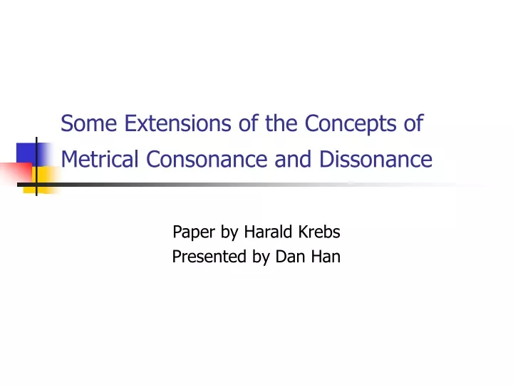 some extensions of the concepts of metrical consonance and dissonance