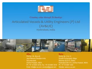 Articulated Vessels &amp; Utility Engineers (P) Ltd (AV&amp;UE) Hyderabad, India.