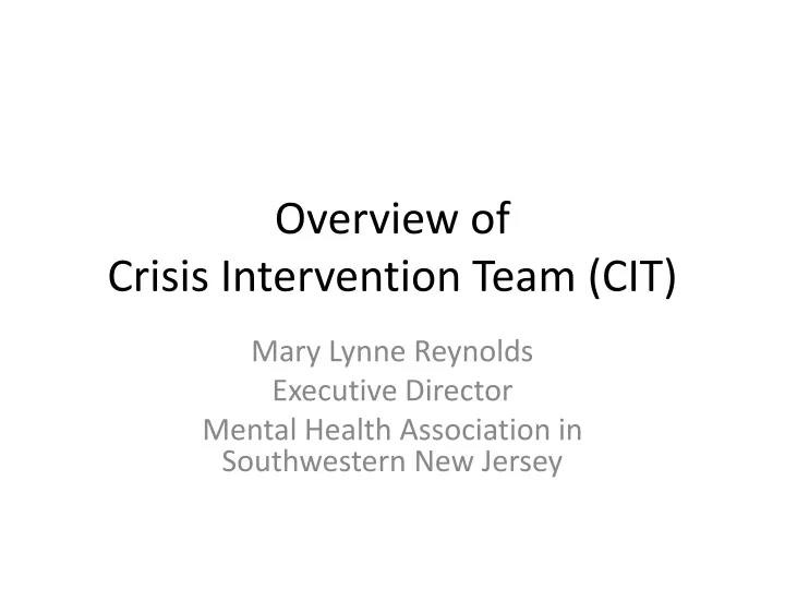 overview of crisis intervention team cit