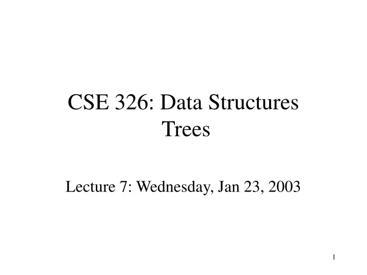 cse 326 data structures trees