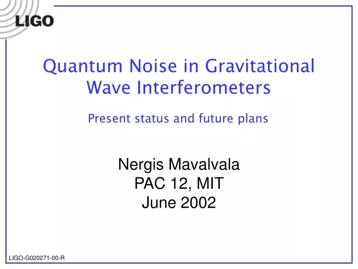quantum noise in gravitational wave interferometers
