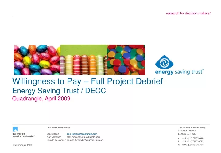 willingness to pay full project debrief energy saving trust decc quadrangle april 2009