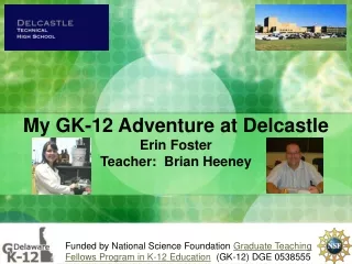 My GK-12 Adventure at Delcastle