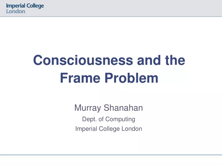 consciousness and the frame problem