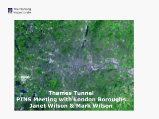 Thames Tunnel PINS Meeting with London Boroughs  Janet Wilson &amp; Mark Wilson