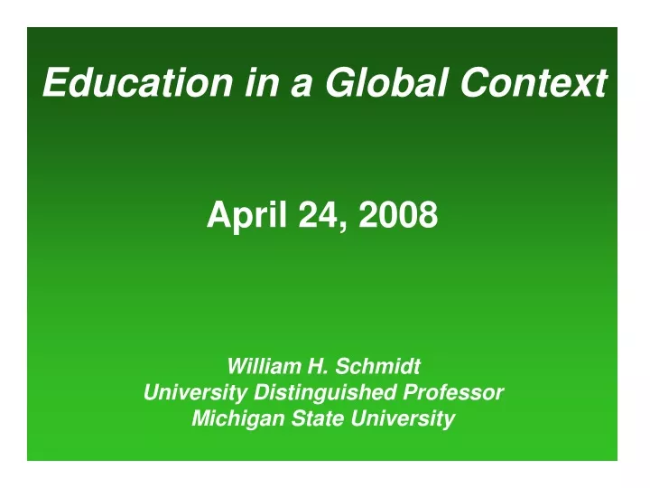 education in a global context april 24 2008