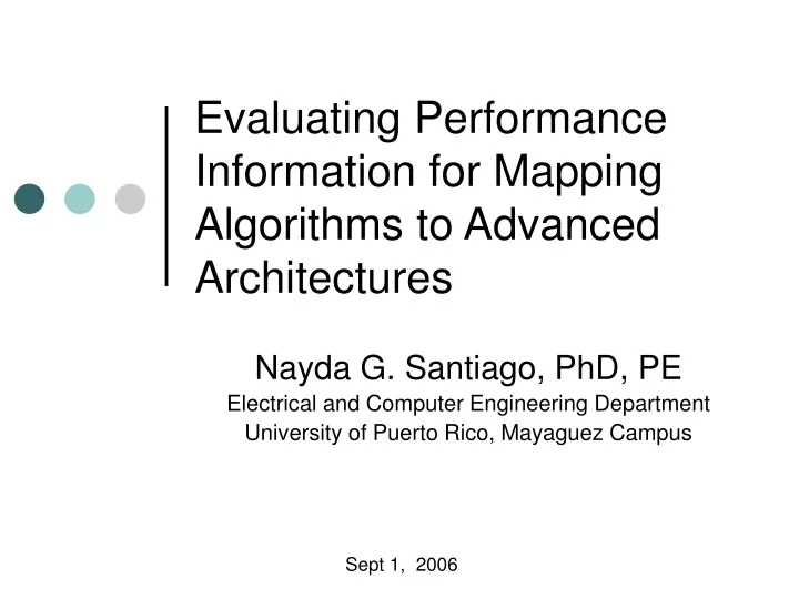evaluating performance information for mapping algorithms to advanced architectures